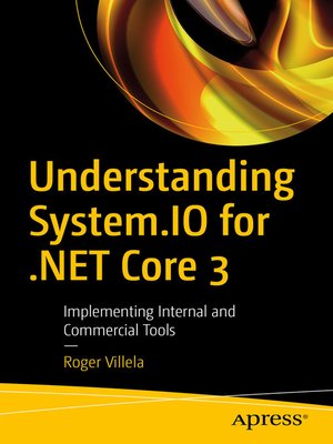 cover image of Understanding System.IO for .NET Core 3